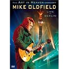 Mike Oldfield - The Art in Heaven Concert (Live in Berlin) by Mike Oldfield