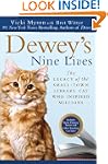 Dewey's Nine Lives: The Legacy of the...