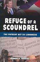 Refuge of a Scoundrel: The Patriot Act in Libraries