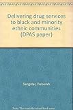 Delivering drug services to black and minority ethnic communities