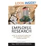 Employee Research: How to Increase Employee Involvement Through Consultation (Market Research in Practice): 4