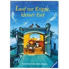Lauf zur Krippe, kleiner Esel. Ein Spielbilderbuch mit 44 T�rchen