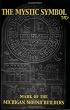 The Mystic Symbol: Mark of the Michigan Mound Builders