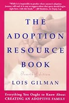 The Adoption Resource Book, 4th edition: 4th Edition