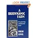 A Biodynamic Farm, For Growing Wholesome Food