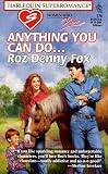 Anything You Can Do: Women Who Dare #27 (Harlequin Superromance, No 776)