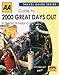 AA Guide To 2000 Great Days Out In Britain & Ireland