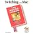 Switching to the Mac: The Missing Manual