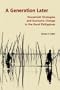 Generation Later: Household Strategies and Economic Change in the Rural Philippines