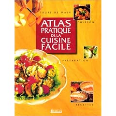 Atlas pratique de la cuisine facile
