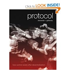 Protocol: How Control Exists After Decentralization (Leonardo Books)