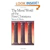 The Moral World of the First Christians (Library of Early Christianity)