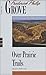 Over Prairie Trails (New Canadian Library) width=