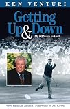Getting Up & Down: My 60 Years in Golf