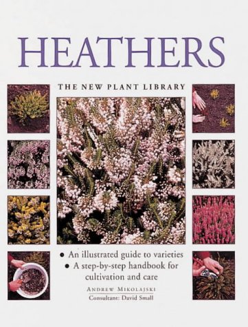 Heathers (New Plant Library)