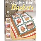 A Quilter's Book of Baskets (American School of Needlework #4221) by Drinks and Beverages