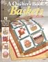 A Quilter's Book of Baskets (American School of Needlework #4221)