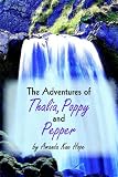 The Adventures of Thalia, Poppy and Pepper