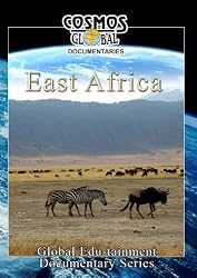 Cosmos Global Documentaries  EAST AFRICA Kenya, Tanzania