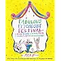 Fabulous Friendship Festival: Loving Wildly, Learning Deeply, Living Fully with Our Friends