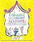 Fabulous Friendship Festival: Loving Wildly, Learning Deeply, Living Fully with Our Friends