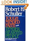 Tough-Minded Faith for Tender-Hearted People