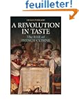 A Revolution in Taste: The Rise of Fr...