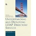 Understanding and Deploying Ldap Directory Services (Macmillan Network Architecture and Development Series)