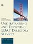 Understanding and Deploying LDAP Directory Services (MacMillan Network Architecture & Development)