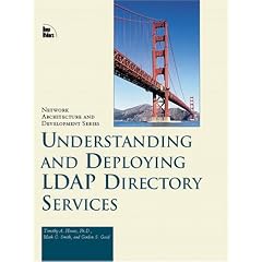 Understanding and Deploying Ldap Directory Services (Macmillan Network Architecture and Development Series)