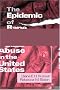 The Epidemic of Rape and Child Sexual Abuse in the United States The Epidemic of Rape and Child Sexual Abuse in the United States
