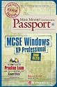 Mike Meyers' MCSE Windows XP Professional Certification Passport: Exam 70-270 (Mike Meyer's Certification Passport)