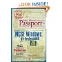 Mike Meyers' MCSE Windows(R) XP Professional Certification Passport (Exam 70-270)