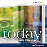Todayby Brian Doerksen
