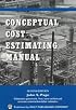 Conceptual Cost Estimating Manual Reprint