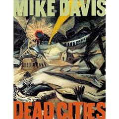Dead Cities: A Natural History