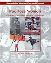 Fearless Women: Athletes, Explorers, Other Competitors (Remarkable Women.)