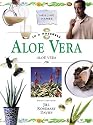 Aloe Vera (In a Nutshell: Healing Herbs)