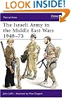 The Israeli Army in the Middle East Wars 1948-73 (Men-at-Arms)