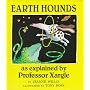 Earth Hounds, As Explained by Professor Xargle