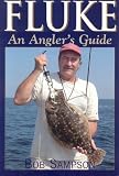 Fluke: An Angler's Guide