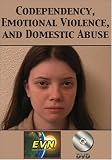 Codependency, Emotional Violence, and Domestic Abuse DVD