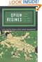 Opium Regimes: China, Britain, and Japan, 1839-1952