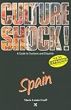 Culture Shock Spain Edition (Culture Shock)