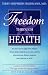 Freedom Through Health