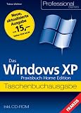 Das Windows XP Praxisbuch Home Edition.