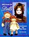 Search Our Specialty Mall : 200 Years of Dolls: Identification and Price Guide