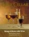 The Wine Cellar Manual: Being at Home with Wine