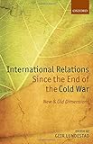 International relations since the end of the Cold War : new and old dimensions