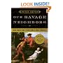 Our Savage Neighbors: How Indian War Transformed Early America